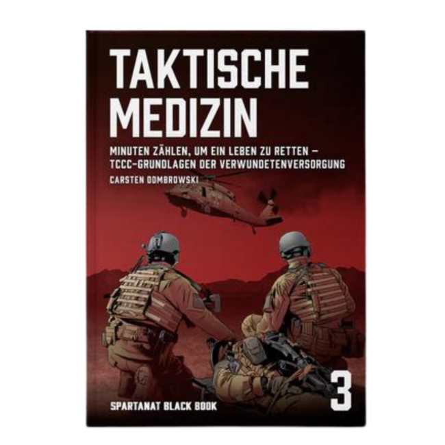 SPARTANAT Black Book 3 – Taktische Medizin